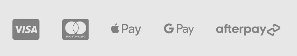 We accept Visa, Mastercard, Apple Pay, Google Pay and Afterpay
